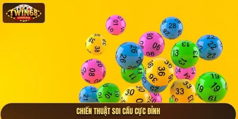 Chiến thuật soi cầu cực đỉnh